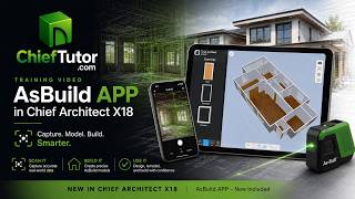 THE ALL NEW X18 Chief Architect AsBuild APP / What you need to know @ ChiefTutor.om screenshot 4