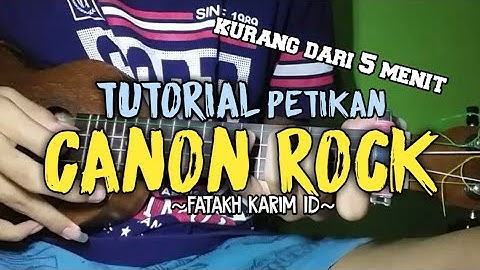 TUTORIAL PETIKAN CANON ROCK KURANG DARI 5 MENIT KENTRUNG SENAR 4 | | BY fatakh karim ID