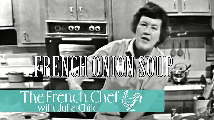 French Onion Soup | The French Chef Season 1 | Jul...