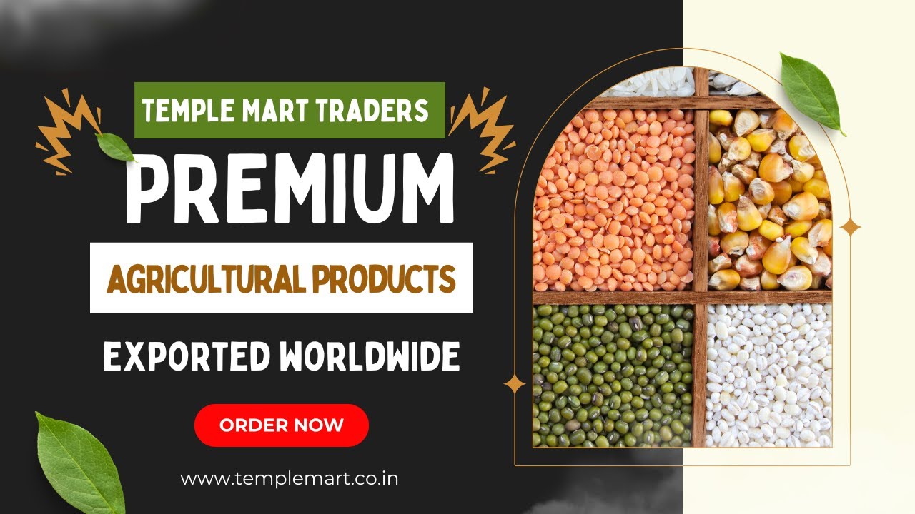 Agricultural and Processed Food Wholesaler in Chennai | Temple Mart Traders