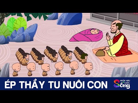 ÉP THẦY TU NUÔI CON – Phim hoạt hình – Truyện cổ tích – Tổng hợp hoạt hình hay – Chuyện cổ tích