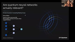 Are quantum neural networks actually relevant? by Amira Abbas