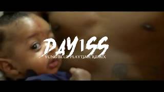 Day1ss - Yung Bleu PlayTime Remix ( Official Video ) Shot By @VickMont