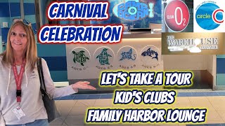 CARNIVAL CELEBRATION KID'S CLUBS TOUR | FAMILY HARBOR LOUNGE