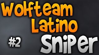 Wolfteam Latino - Full HeadShot Sniper #2 | HeadShot HD