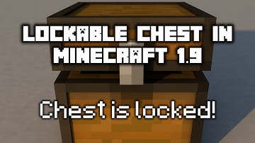 How To Lock A Chest In Minecraft (1.9)