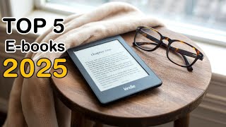 Top 5 Best E-Books For Reading In 2025