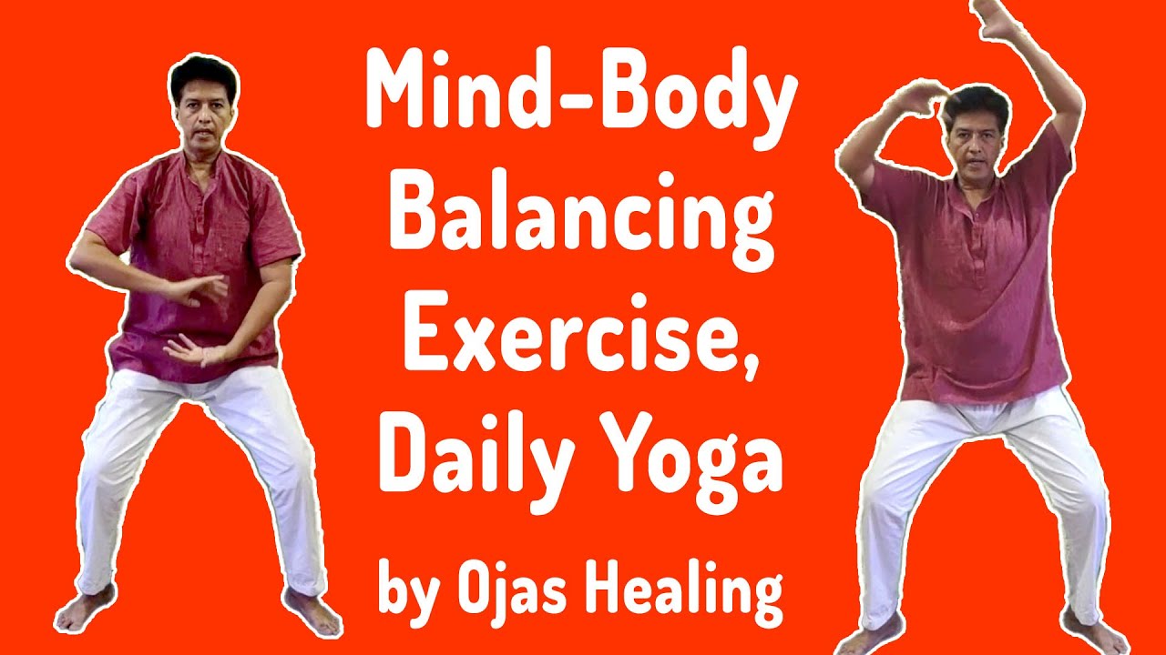 Mind Body Balancing Exercise | Daily Yoga | Morning Yoga | Daily ...