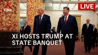 [LIVE] Chinese President Xi hosts US President Trump at state banquet