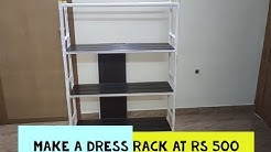 #pvcrack HOW TO MAKE A PVC DRESS RACK AT just Rs500 /$7