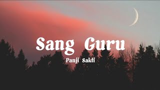 PANJI SAKTI - SANG GURU ( VIDEO LIRIK )