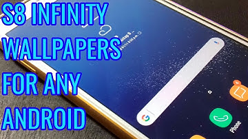 ⚠S8 INFINITY WALLPAPERS FOR ANY ANDROID ⚠