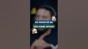 As vagas de QA são HOME OFFICE? 💻👀  | #shorts #qa#testesdesoftware