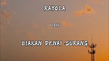 Lirik Rayola - Biakan Denai Surang ( Official Music Video lirik )