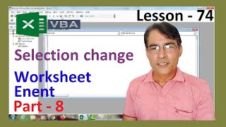 Excel VBA Worksheet Selection change Event | Excel VBA lesson - 74 | Intersect and Target