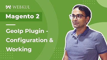 Magento 2 GeoIP Plugin - Backend Configuration & Workflow