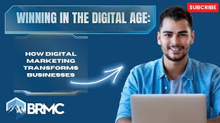 Winning in the Digital Age: Transform Your Business