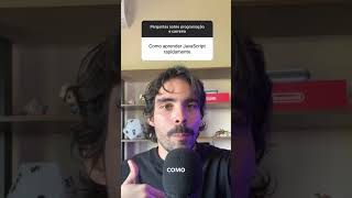 Como aprender JavaScript rapidamente?