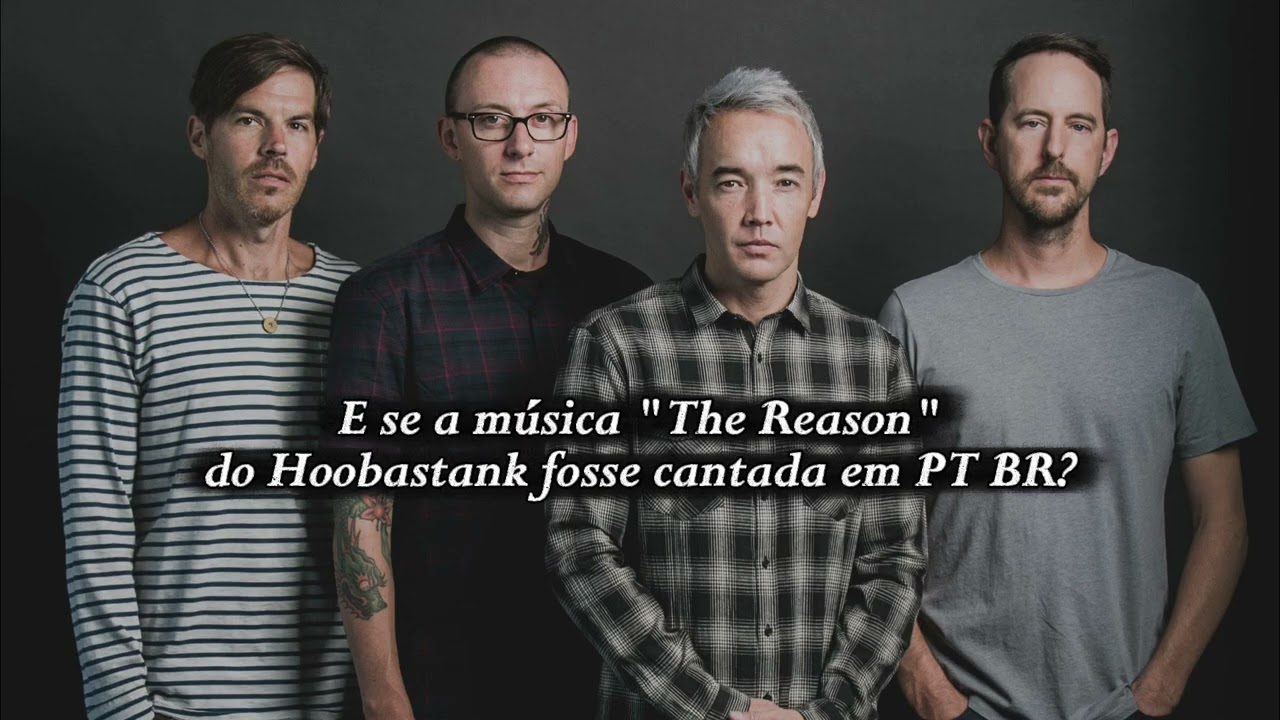 The Reason - Hoobastank (Em PT BR) - Reimaginação RiffAI