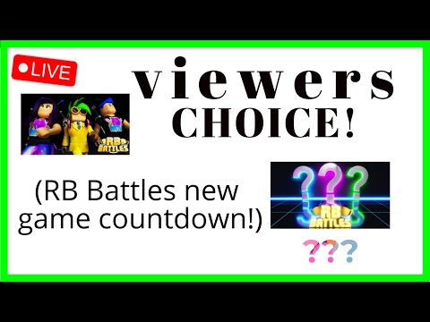 🔴New RB BATTLES Game??🔴 Viewers choice(for the mean time!) Pet sim x later!
