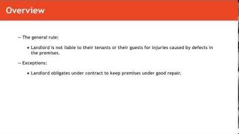 Torts lecture: Duties of Landowners to Their Residential Tenants | quimbee.com