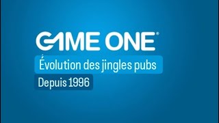 Evolution des jingles pub de Game One (Depuis 1996) - #10