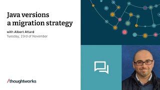 Java versions - A migration strategy with Albert Attard