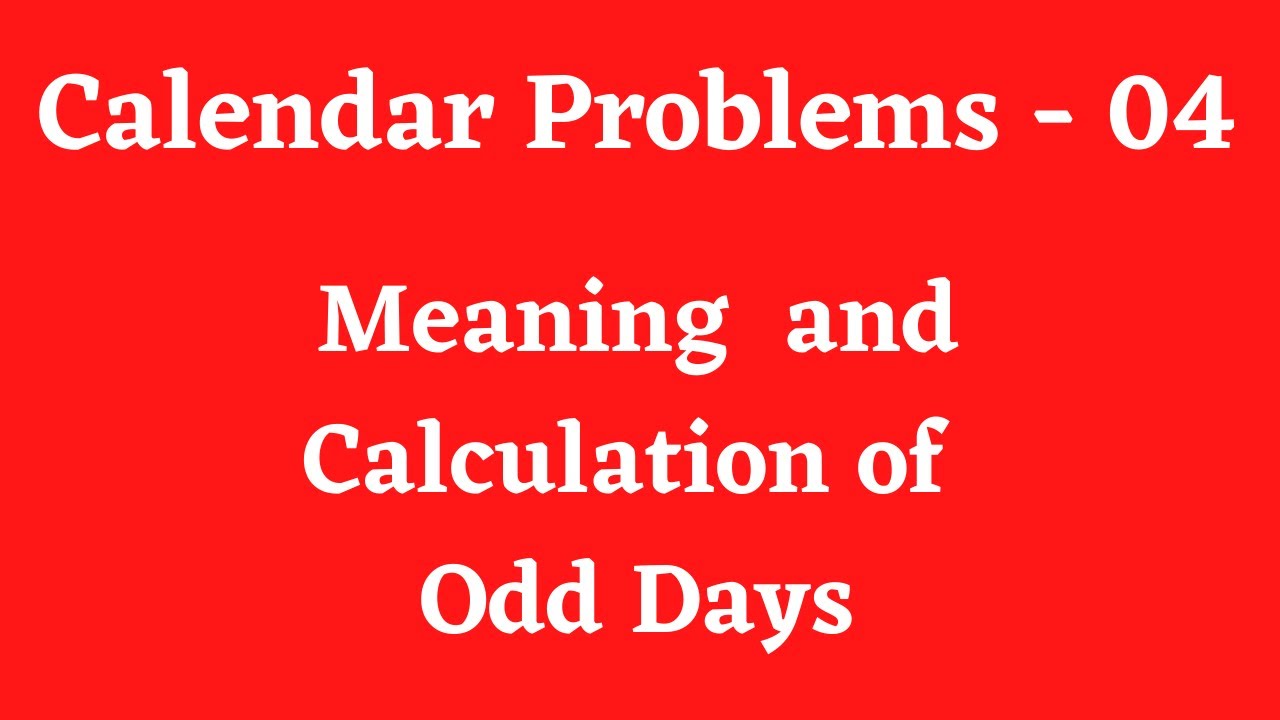 Calendar Problems Meaning and Calculation of Odd Days YouTube