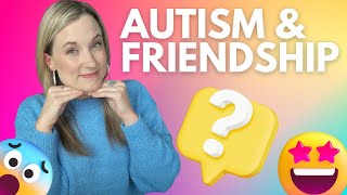 How to Make Friends If You've Never Had One | Autism Life Hacks