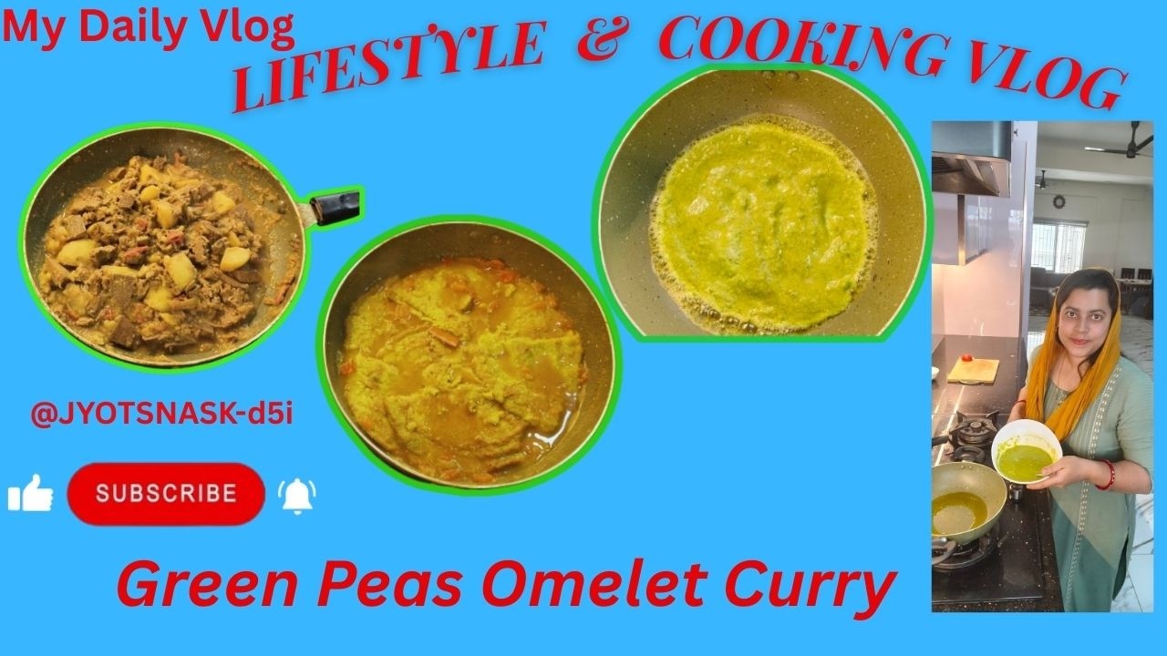 Green Peas Omelet Curry|Aaj Maine Banaya Green Peas Ka Omelet