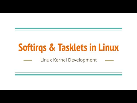 8. Softirqs and Tasklets in Linux | Bottom Half