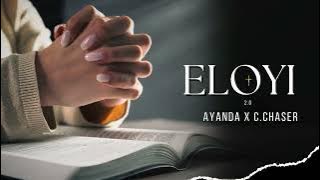 C.chaser , Ayanda_Eloyi(official Video)