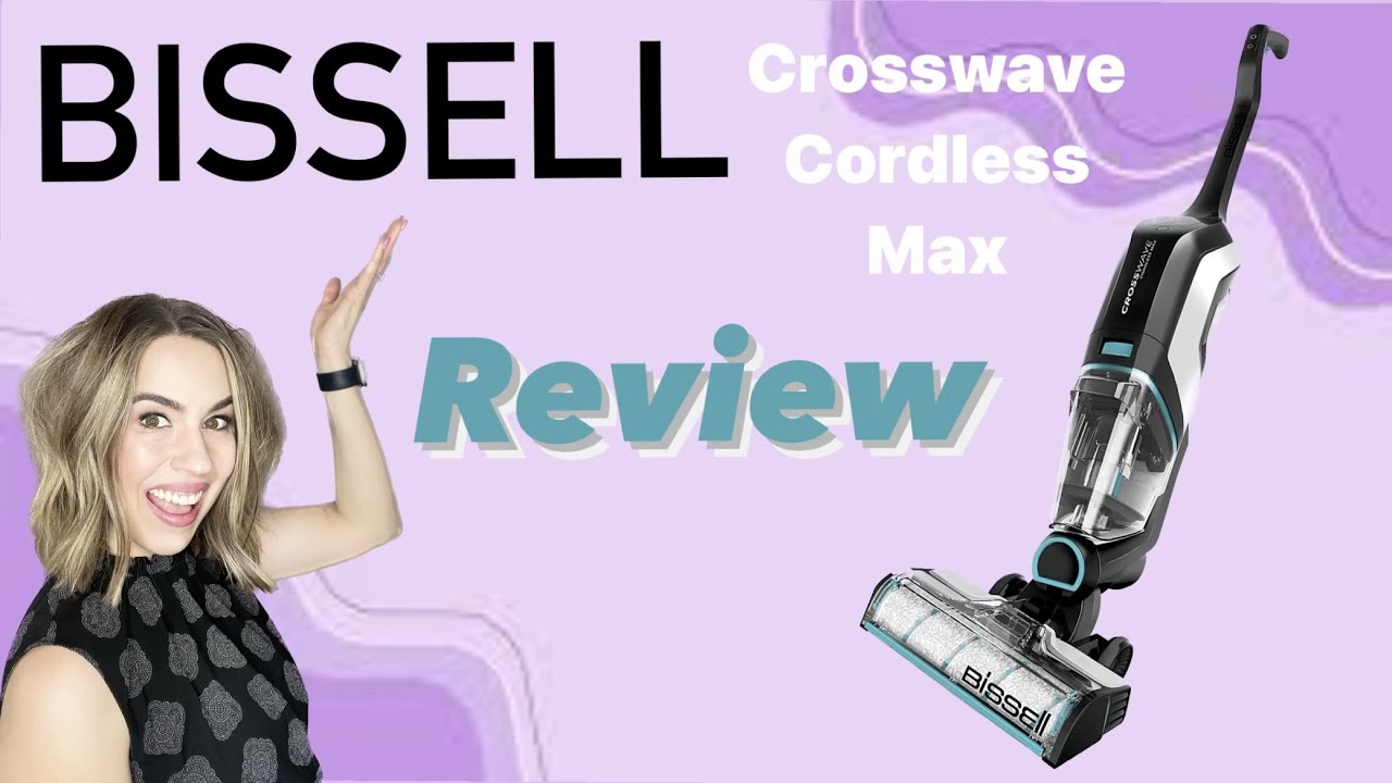 Bissell Crosswave Cordless Max Review 