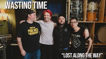 Wasting Time - "Lost Along The Way" (Live on Incorrect Thoughts)