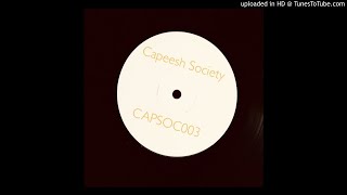 Capeesh Society - Endless Happy Groove Capsoc003