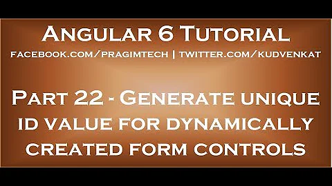 Generate unique id value for dynamically created form controls in angular