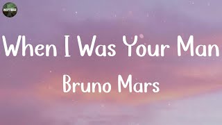 Bruno Mars - When I Was Your Man (Lyrics) | Maroon 5, Marshmello, (MIX LYRICS)