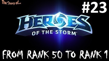 Heroes Of The Storm - From Rank 50 to Rank 1. Match 23 - Zeratul