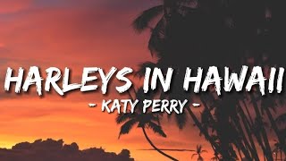 Harley's In Hawaii - Katy Perry (sped up) lyrics Resimi