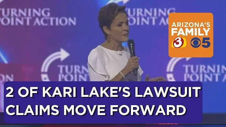 2 of Kari Lake's claims moving forward in election...