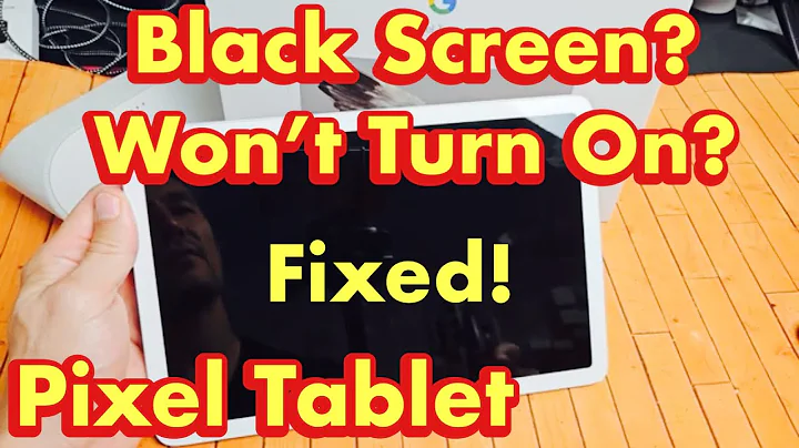 Pixel Tablet: Black Screen? Won't Turn On? FIXED!