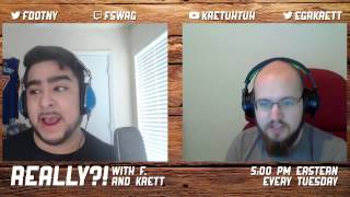 Really?! w/ F. & Krett Ep. 29