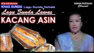 LAGU SUNDA LAWAS || KACANG ASIN || HJ. IJAH HADIJAH @siaranpadesaan08