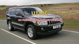 U110C Jeep Grand Cherokee - No Fuel Level Bus Message Received | Step-by-Step Diagnosis U110C Jeep Grand Cherokee - No Fuel Level Bus Message Received | Step-by-Step Diagnosis