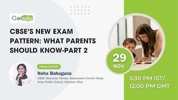 CBSE’s New Exam Pattern: What Parents Should Know-Part 2