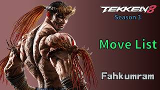 TEKKEN8 Fahkumram Move List Season 3 Ver.3.00.00