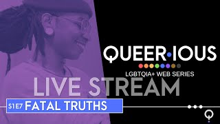 Queer·ious | S1 E7 LIVE STREAM