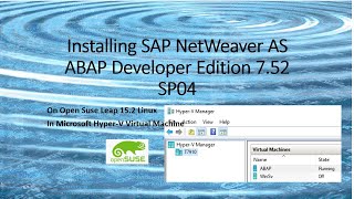 Installing SAP ABAP Developer Service 7.52 on Suse Linux in Microsoft Hyper-V Virtual Machine Installing SAP ABAP Developer Service 7.52 on Suse Linux in Microsoft Hyper-V Virtual Machine