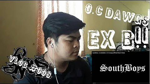 SouthBoys   Ex Battalion x O C Dawgs Reaction Video | Vlog #009