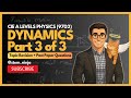 Dynamics (Part 3 of 3) - Linear Momentum and its conservation - CAIE AS Levels Physics 9702
